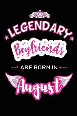 Book cover for Legendary Boyfriends are born in August