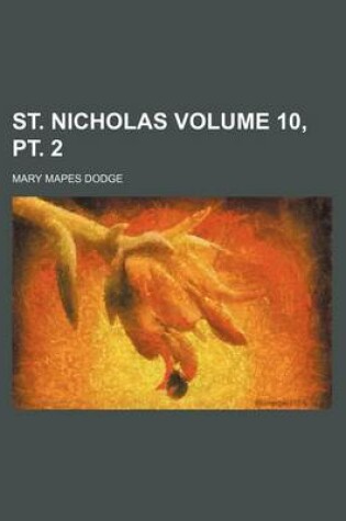 Cover of St. Nicholas Volume 10, PT. 2