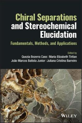 Cover of Chiral Separations and Stereochemical Elucidation