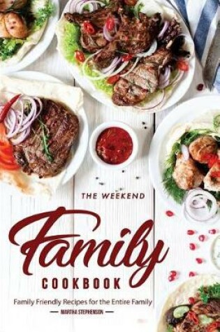 Cover of The Weekend Family Cookbook