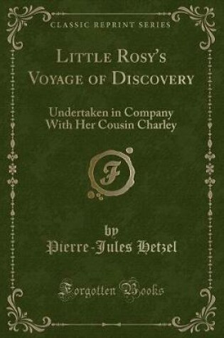 Cover of Little Rosy's Voyage of Discovery