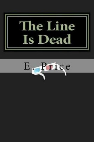 Cover of The Line Is Dead