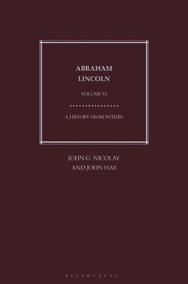 Book cover for Abraham Lincoln: A History from Within - Volume 6