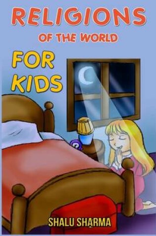 Cover of Religions of the World for Kids