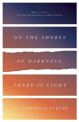 Book cover for On the Shores of Darkness, There is Light