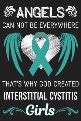 Book cover for God Created Interstitial Cystitis Girls