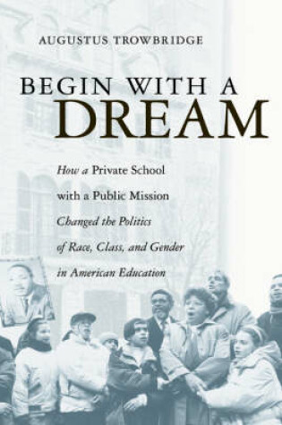 Cover of Begin with a Dream