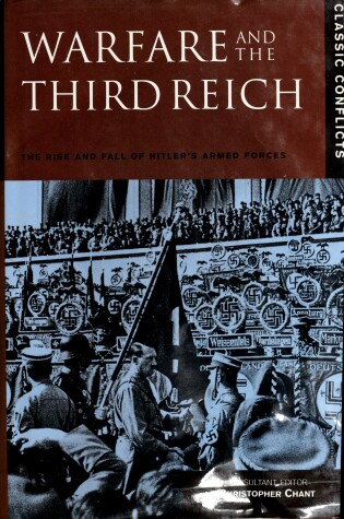 Cover of Warfare and the Third Reich : the Rise and Fall of Hitler's Armed Forces