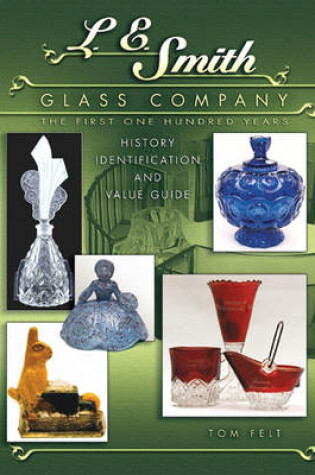 Cover of L E Smith Glass Company