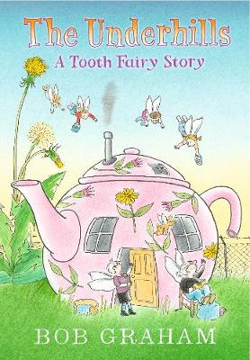 Book cover for The Underhills: A Tooth Fairy Story