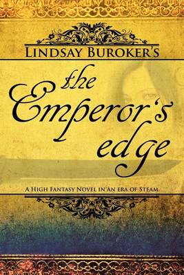 The Emperor's Edge by Lindsay Buroker