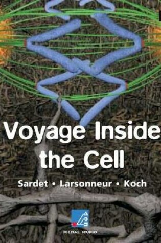 Cover of Voyage Inside the Cell