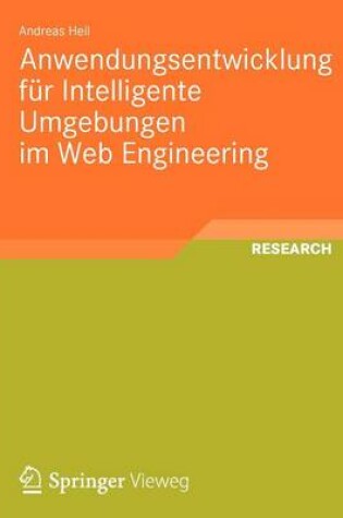 Cover of Anwendungsentwicklung für Intelligente Umgebungen im Web Engineering