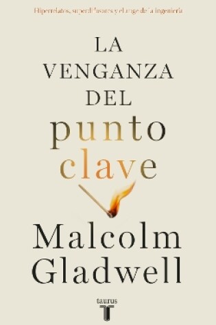 Cover of La venganza del punto clave / Revenge of the Tipping Point