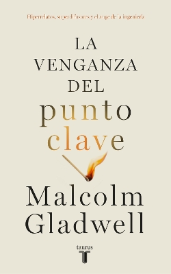 Book cover for La venganza del punto clave / Revenge of the Tipping Point