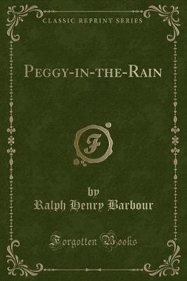 Book cover for Peggy-In-The-Rain (Classic Reprint)