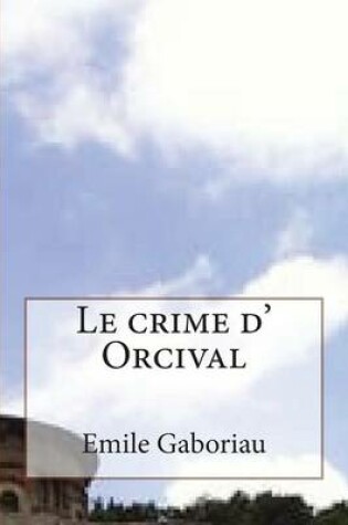 Cover of Le crime d' Orcival