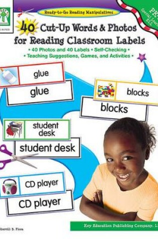 Cover of 40 Cut-Up Words & Photos for Reading Classroom Labels, Grades Pk - 2