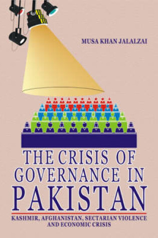 Cover of The Crisis of Governance in Pakistan