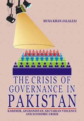 Book cover for The Crisis of Governance in Pakistan