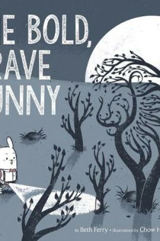 Cover of The Bold, Brave Bunny