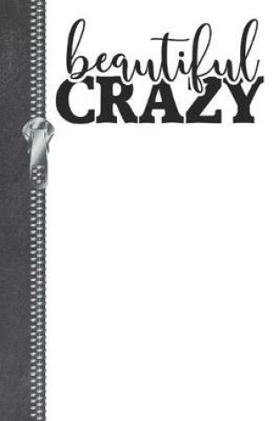 Cover of Beautiful Crazy