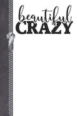 Book cover for Beautiful Crazy