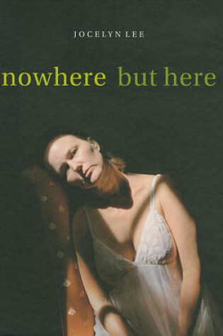 Cover of Jocelyn Lee: Nowhere But Here