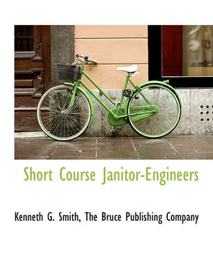 Book cover for Short Course Janitor-Engineers