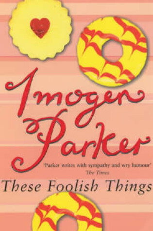 Cover of These Foolish Things