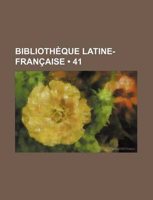 Book cover for Bibliotheque Latine-Francaise (41)
