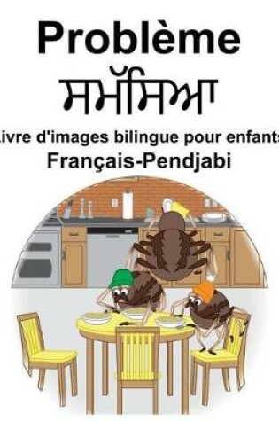 Cover of Français-Pendjabi Problème Livre d'images bilingue pour enfants