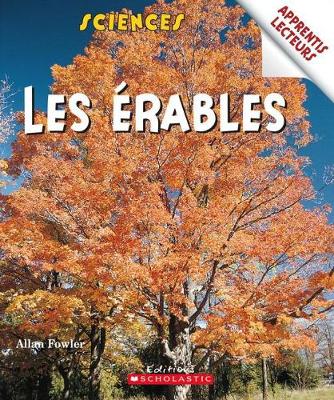 Book cover for Apprentis Lecteurs - Sciences: Les Erables
