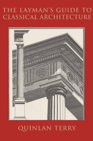 Cover of The Layman's Guide to Classical Architecture