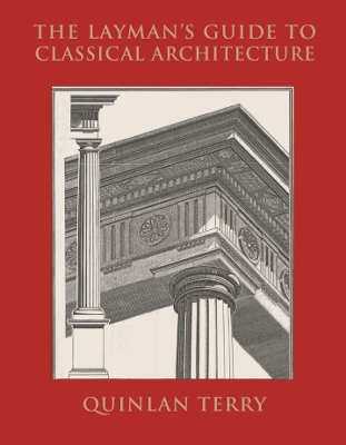 Book cover for The Layman's Guide to Classical Architecture