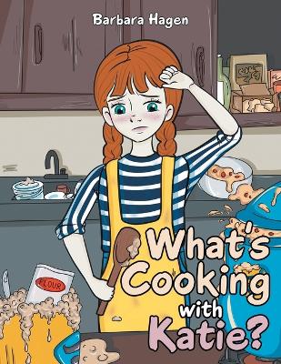 Book cover for What's cooking with Katie?