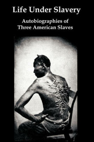 Cover of Life Under Slavery