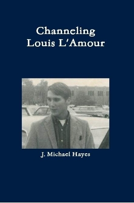 Book cover for Channeling Louis L'Amour
