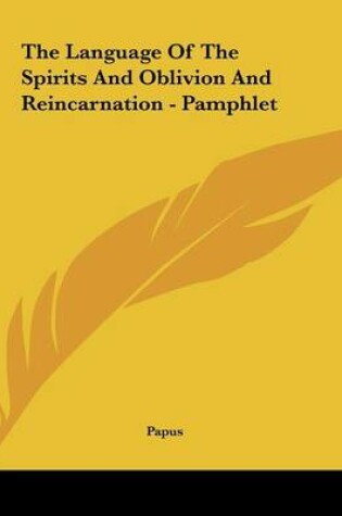 Cover of The Language of the Spirits and Oblivion and Reincarnation - Pamphlet