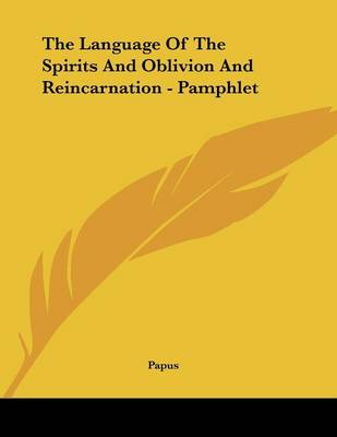 Book cover for The Language of the Spirits and Oblivion and Reincarnation - Pamphlet