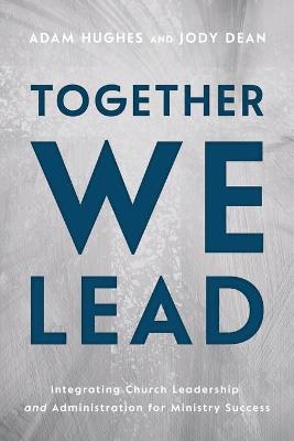 Book cover for Together We Lead
