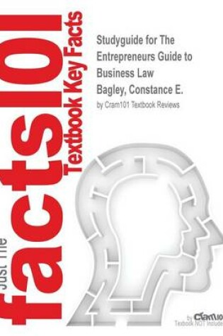 Cover of Studyguide for the Entrepreneurs Guide to Business Law by Bagley, Constance E., ISBN 9781305594142