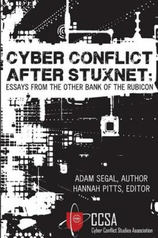 Cover of Cyber Conflict After Stuxnet