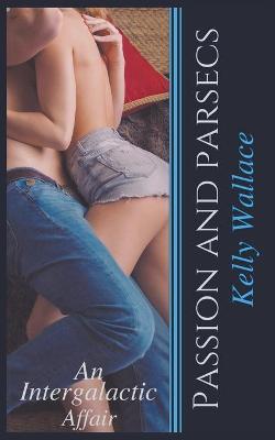 Book cover for Passion And Parsecs