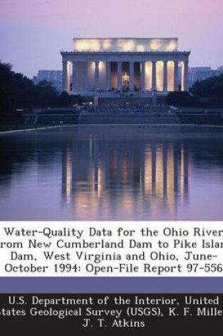 Cover of Water-Quality Data for the Ohio River from New Cumberland Dam to Pike Island Dam, West Virginia and Ohio, June-October 1994