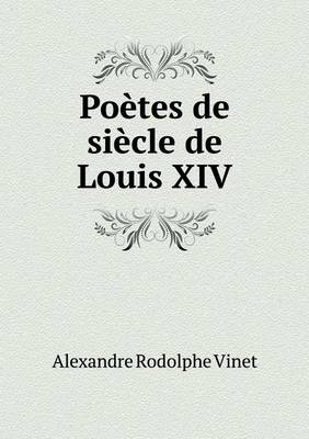 Book cover for Poètes de siècle de Louis XIV