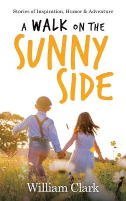 Book cover for A Walk on the Sunny Side