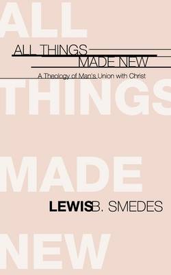 Book cover for All Things Made New