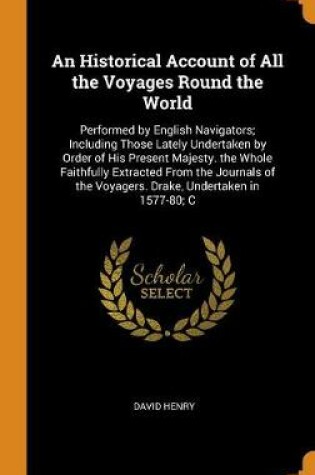 Cover of An Historical Account of All the Voyages Round the World