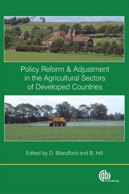 Cover of Policy Reform and Adjustment in the Agricultural Sectors of Developed Countries